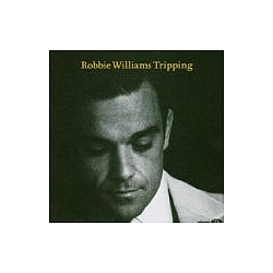 Robbie Williams - Tripping   альбом