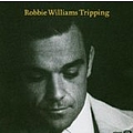 Robbie Williams - Tripping   album