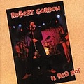 Robert Gordon - Is Red Hot album