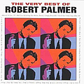 Robert Palmer - The Very Best of Robert Palmer album