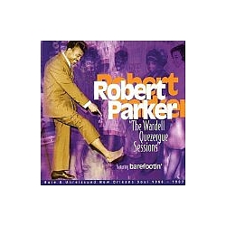 Robert Parker - The Wardell Quezerque Sessions альбом