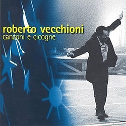Roberto Vecchioni - Canzoni E Cicogne album