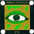 Robyn Hitchcock - Eye альбом