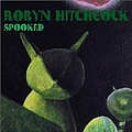 Robyn Hitchcock - Spooked альбом