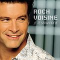 Roch Voisine - Je Te Serai Fidèle альбом