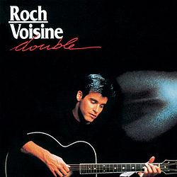 Roch Voisine - Double альбом