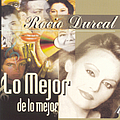 Rocio Durcal - Lo Mejor de lo Mejor альбом