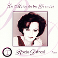 Rocio Durcal - Lo Mejor De Los 3 Grandes альбом