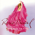 Rocio Durcal - Para Toda la Vida альбом