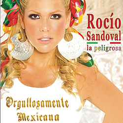 Rocio Sandoval - Orgullosamente Mexicana album