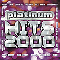 Various Artists - Platinum Hits 2000 альбом