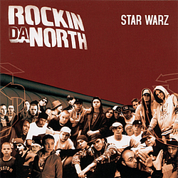 Rockin Da North - Star Warz album