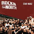 Rockin Da North - Star Warz альбом