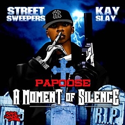 Papoose - A Moment of Silence album