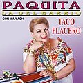 Paquita La Del Barrio - TACO PLACERO альбом