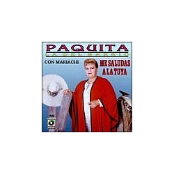 Paquita La Del Barrio - Me Saludas a la Tuya album