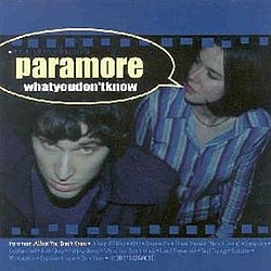 Paramore - What You Don&#039;t Know альбом