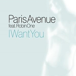 Paris Avenue - I Want You album