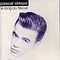 Pascal Obispo - Le Long du Fleuve album