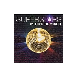 Various Artists - Superstars #1 Hits Remixed альбом