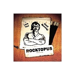 Rocktopus - I Love You! Good Morning! альбом
