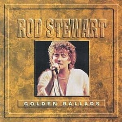 Rod Stewart - Golden Ballads альбом