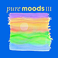 Various Artists - Pure Moods III album