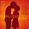 Various Artists - Funky Jazz Party album