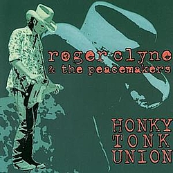 Roger Clyne &amp; The Peacemakers - Honky Tonk Union album