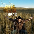 Roger Creager - Here It Is альбом
