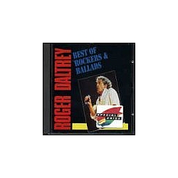 Roger Daltrey - Best Of Rockers &amp; Ballads альбом