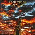 Roger Taylor - Happiness? album