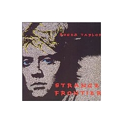 Roger Taylor - Strange Frontiers album