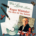 Roger Whittaker - With Love From... альбом