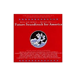 Various Artists - Future Soundtrack For America альбом