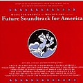 Various Artists - Future Soundtrack For America album