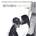 Various Artists - Between The Sheets, Vol. 3 альбом