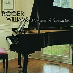 Roger Williams - Moments To Remember album