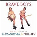 Romanovsky &amp; Phillips - Brave Boys album