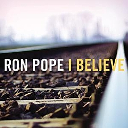 Ron Pope - I Believe album