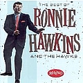 Ronnie Hawkins - The Best of Ronnie Hawkins and the Hawks album