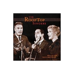 Rooftop Singers - Best of the Vanguard Years альбом