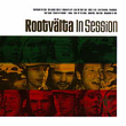 Rootvälta - In Session album