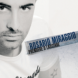 Rosario Miraggio - Prendere O Lasciare album