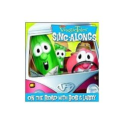 Veggie Tales - On The Road With Bob &amp; Larry album