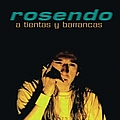 Rosendo - A Tientas y Barrancas альбом