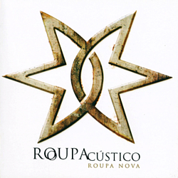 Roupa Nova - Acústico альбом