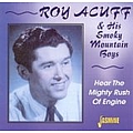 Roy Acuff - Hear the Mighty Rush of Engine album