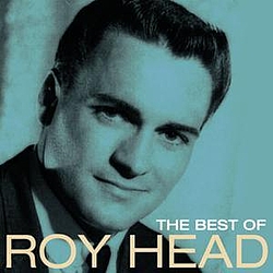 Roy Head - The Best Of Roy Head альбом