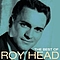 Roy Head - The Best Of Roy Head альбом